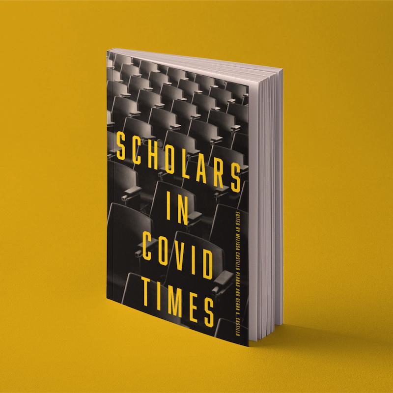 Book cover: Scholars in COVID Times