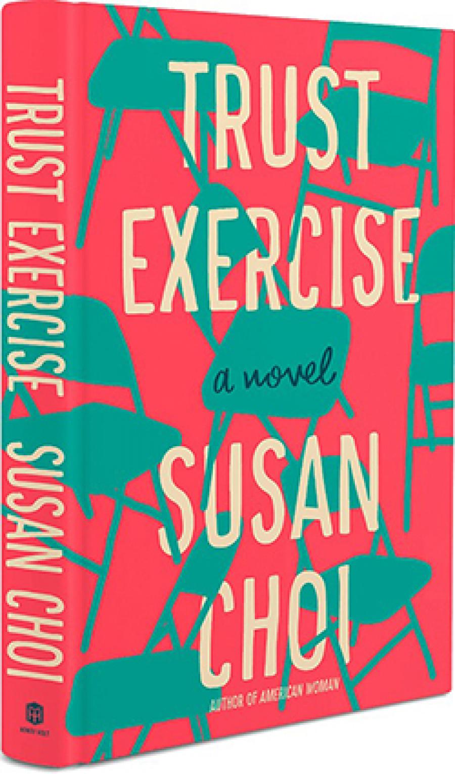  Susan Choi's book, Trust Exercise