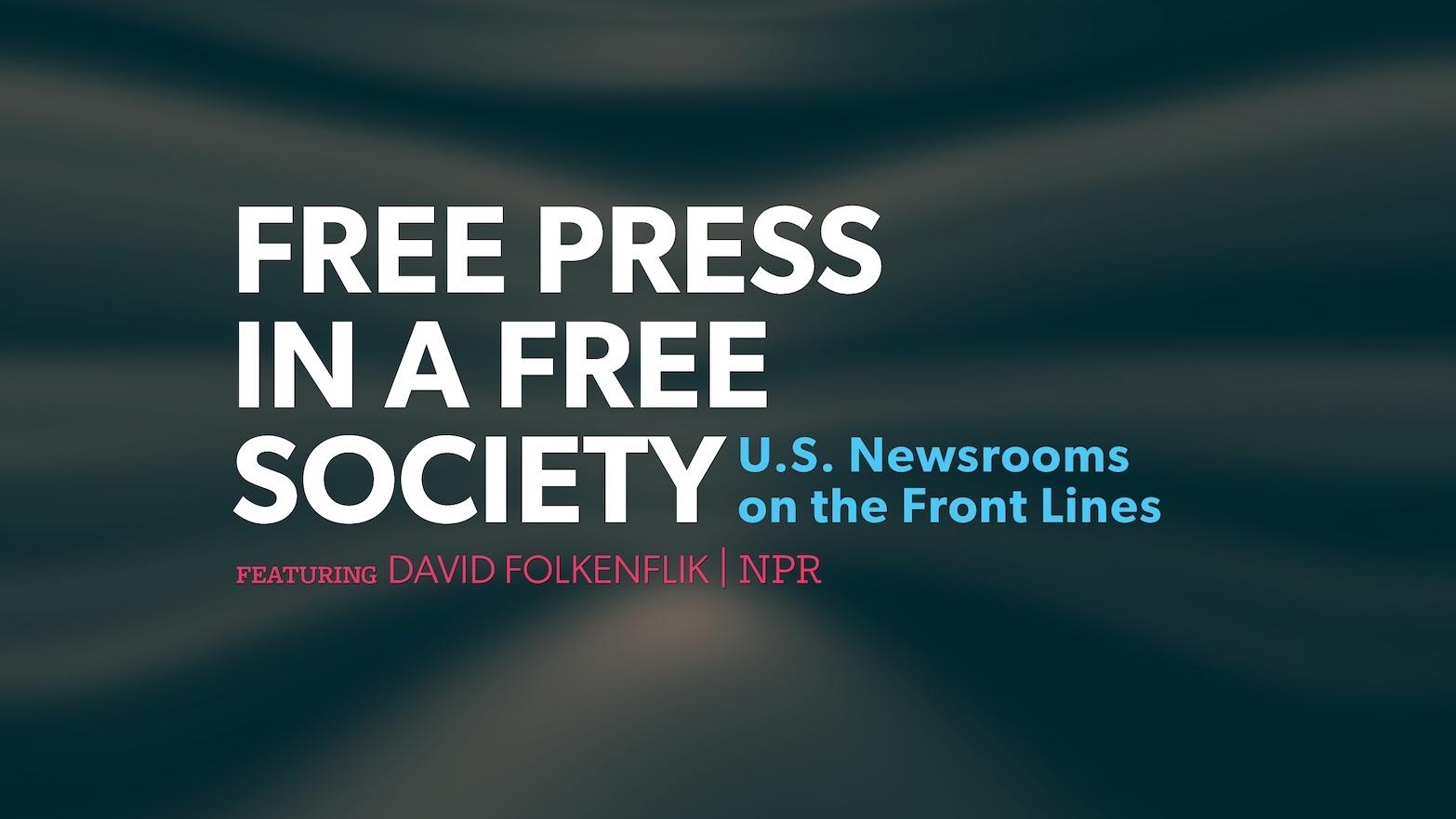 Free Press in a Free Society