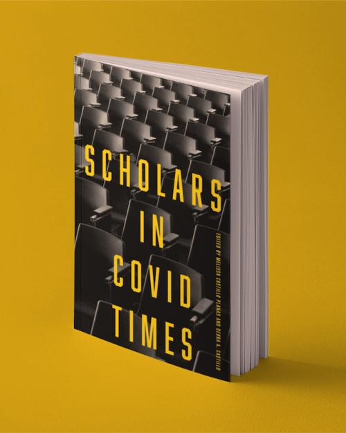 Book cover: Scholars in COVID Times
