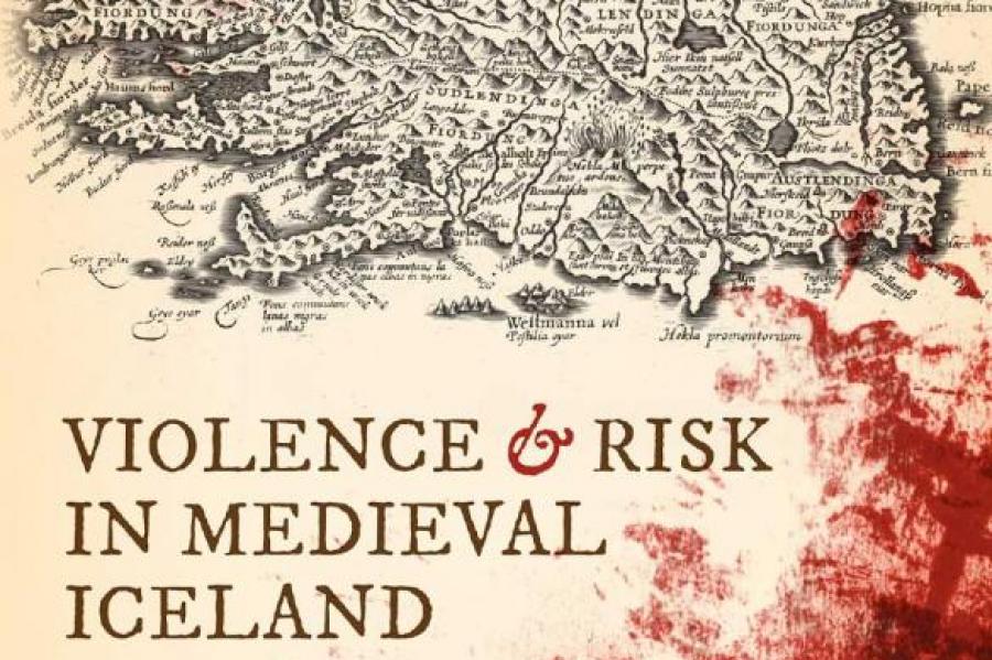 Book cover: Violence and Risk in Medieval Iceland